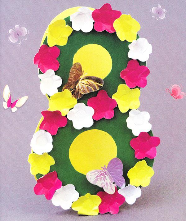 Поделки своими руками 8 марта. Восьмерка с цветами и бабочками Поделки на праздники